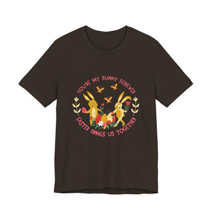 Easter Bunny T-Shirt – "You're My Bunny Forever" Cute Spring Tee