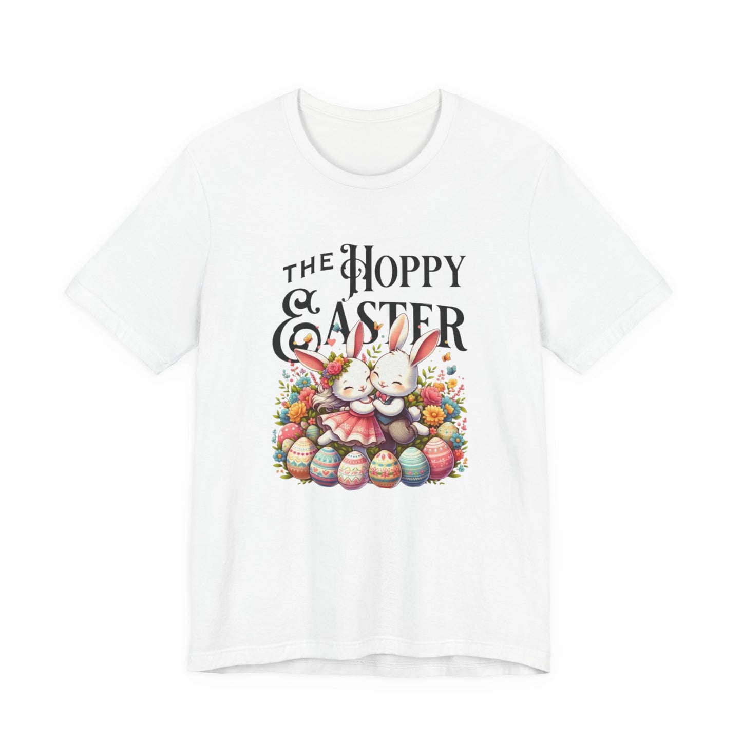 Easter Bunny Tee – "The Hoppy Easter" Cute Bunny & Colorful Eggs T-Shirt